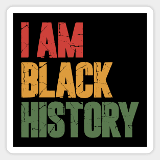 I Am Black History Magnet